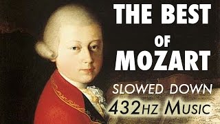 The Best Of Mozart  Slowed Down  432Hz  45 Hours [upl. by Jovita458]