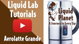 Liquid Lab  Aerolatte Grande Milk Frother [upl. by Llewej]