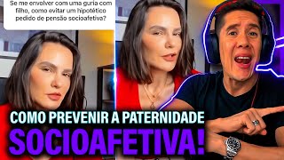 Como Se Prevenir Da Paternidade Socioafetiva E Pensão Socioafetiva [upl. by Ybor]