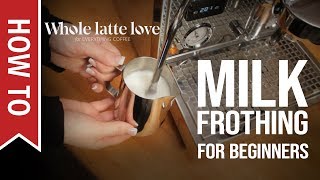 How To Milk Frothing for Beginners 5 Tips [upl. by Orms839]