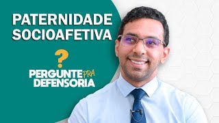 Paternidade socioafetiva O que é Como fazer o reconhecimento [upl. by Eidolem200]